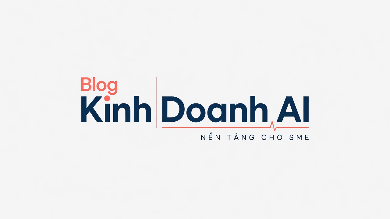 Blog Kinh Doanh AI